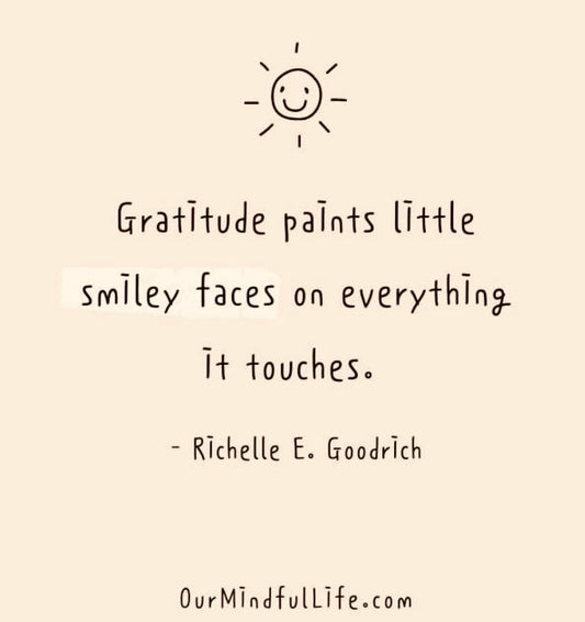 Gratitude & Smiley Faces